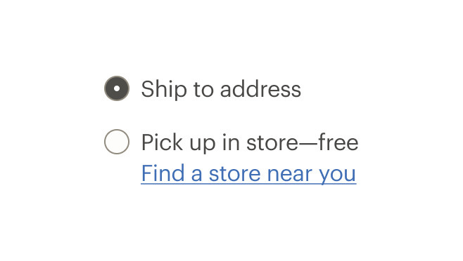 Two radio buttons, one with a short descriptive link reading find a store near you.